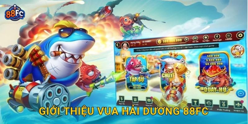 Vua Hải Dương – thống trị đại dương, giành thưởng lớn tại 88fc 2 Giới thiệu Vua Hải Dương 88fc