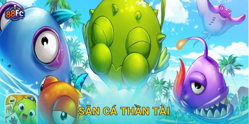 Săn Cá Thần Tài – trúng thưởng vàng may mắn tại 88fc