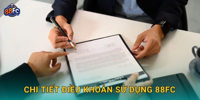 Chi tiết Điều khoản sử dụng 88fc
